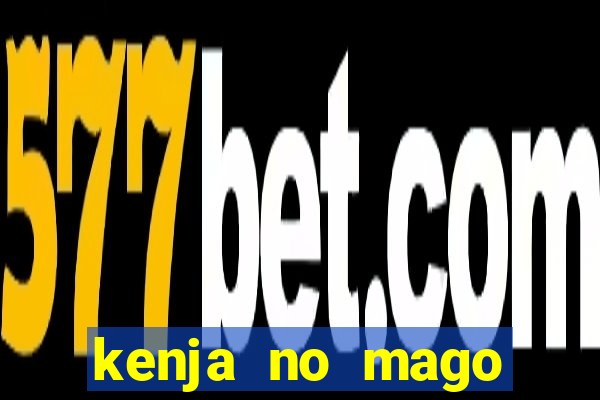 kenja no mago dublado 2 temporada